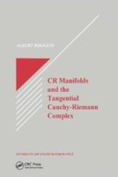 Cr Manifolds And The Tangential Cauchy Riemann Complex Paperback