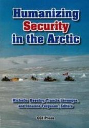 Humanizing Security In The Arctic Paperback