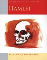 Hamlet: Oxford School Shakespeare