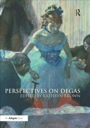 Perspectives On Degas Paperback