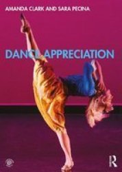Dance Appreciation Paperback