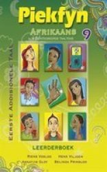 Piekfyn Afrikaans - N Gentegreerde Taalteks Eerste Addisionele Taal Leerderboek Gr. 9