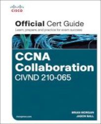 Ccna Collaboration Civnd 210-065 Official Cert Guide Hardcover