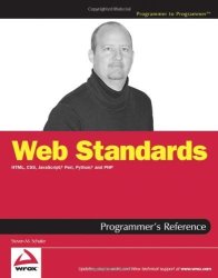 Web Standards Programmer's Reference: Html Css Javascript Perl Python And Php