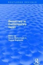 Democracy In Contemporary Japan Hardcover
