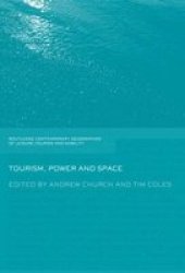 Tourism Power And Space Paperback