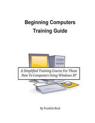 Beginning Computers Training Guide