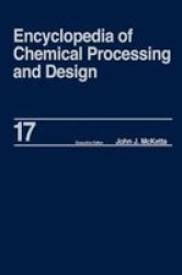 Encyclopedia of Chemical Processing and Design - Volume 17 - Drying, Solids to Electrostatic Hazards