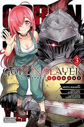 Goblin Slayer Side Story: Year One Vol. 3 Manga Goblin Slayer Side Story: Year One Manga 3