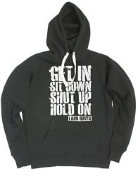Hotfuel Get In Sit Down Shut Up Hold On Land Rover Hoodie. All Sizes Small Black