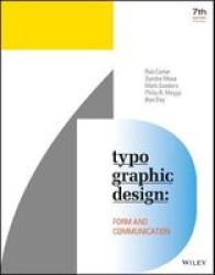 Typographic Design - Form And Communication Paperback 7TH Edition
