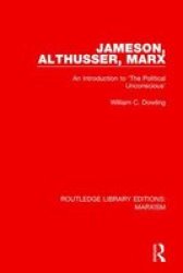 Jameson Althusser Marx - An Introduction To & 39 The Political Conscious& 39 Paperback