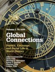 Global Connections Volume 1 - To 1500 Hardcover