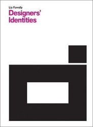 Designers' Identities By Liz Farrelly 2010 New