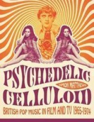 Psychedelic Celluloid Slipcase Edition Paperback