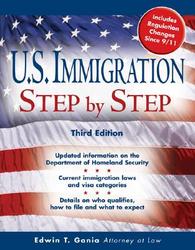 "U.S. Immigration Step by Step, 3E" Legal Survival Guides