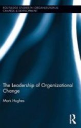 The Leadership Of Organizational Change