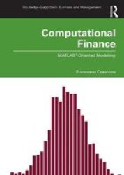 Computational Finance - Matlab Oriented Modeling Paperback