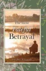 The Most Fateful Betrayal Paperback