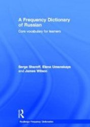 A Frequency Dictionary Of Russian - Core Vocabulary For Learners Hardcover New
