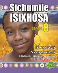 Sichumile Isixhosa Grade 8 Learner's Books