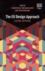 The Eu Design Approach - A Global Appraisal Hardcover