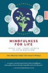 Mindfulness For Life - The Updated Guide For Today& 39 S World Paperback