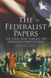 The Federalist Papers - The Ideas That Forged The American Constitution Hardcover