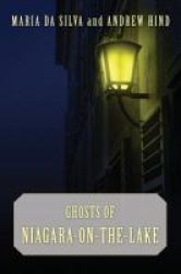 Ghosts Of Niagara-on-the-lake Paperback