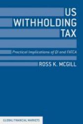 Us Withholding Tax: Practical Implications Of Qi And Facta