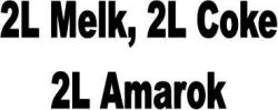 2l Melk 2l Coke 2l Amarok - Vinyl Sticker