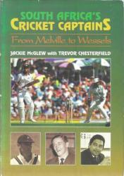 South Africa's Cricket Captains From Melville To Wessels Hard Cover