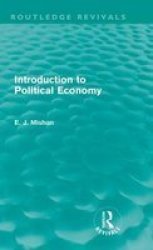 Introduction To Political Economy Routledge Revivals Hardcover