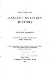 Outlines Of Ancient Egyptian History Paperback