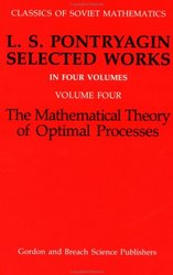 Mathematical Theory of Optimal Processes Classics of Soviet Mathematics