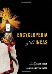 Encyclopedia Of The Incas