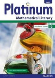 Platinum Mathematical Literacy: Platinum Mathematical Literacy: Gr 10: Teacher's Guide Gr 10: Teacher's Guide Paperback