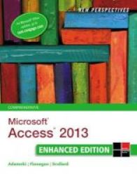 New Perspectives On Microsoft Access 2013 Comprehensive Paperback Enhanced