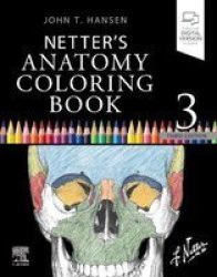 Netter& 39 S Anatomy Coloring Book Paperback 3RD Edition