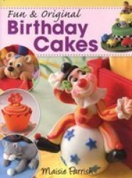 Fun & Original Birthday Cakes paperback