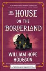 The House On The Borderland Paperback