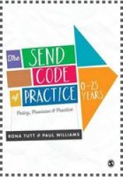 The Send Code Of Practice 0-25 Years - Policy Provision And Practice Paperback