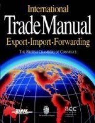 International Trade Manual - Importing Exporting Forwarding