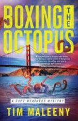 Boxing The Octopus - Cape Weathers Mysteries Book 4 Hardcover