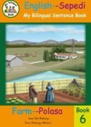 Bilingual Sentence Book: Farm English- Sepedi Paperback