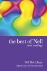 The Best Of Nell - Selected Writings Paperback 3RD Ed.