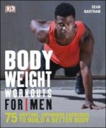 Bodyweight Workouts For Men Paperback