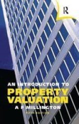 An Introduction To Property Valuation Hardcover 5TH New Edition