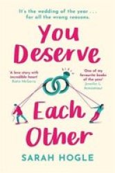 You Deserve Each Other - Sarah Hogle Paperback