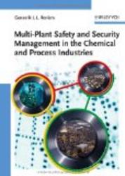 Multi-Plant Safety and Security Management in the Chemical and Process Industries
